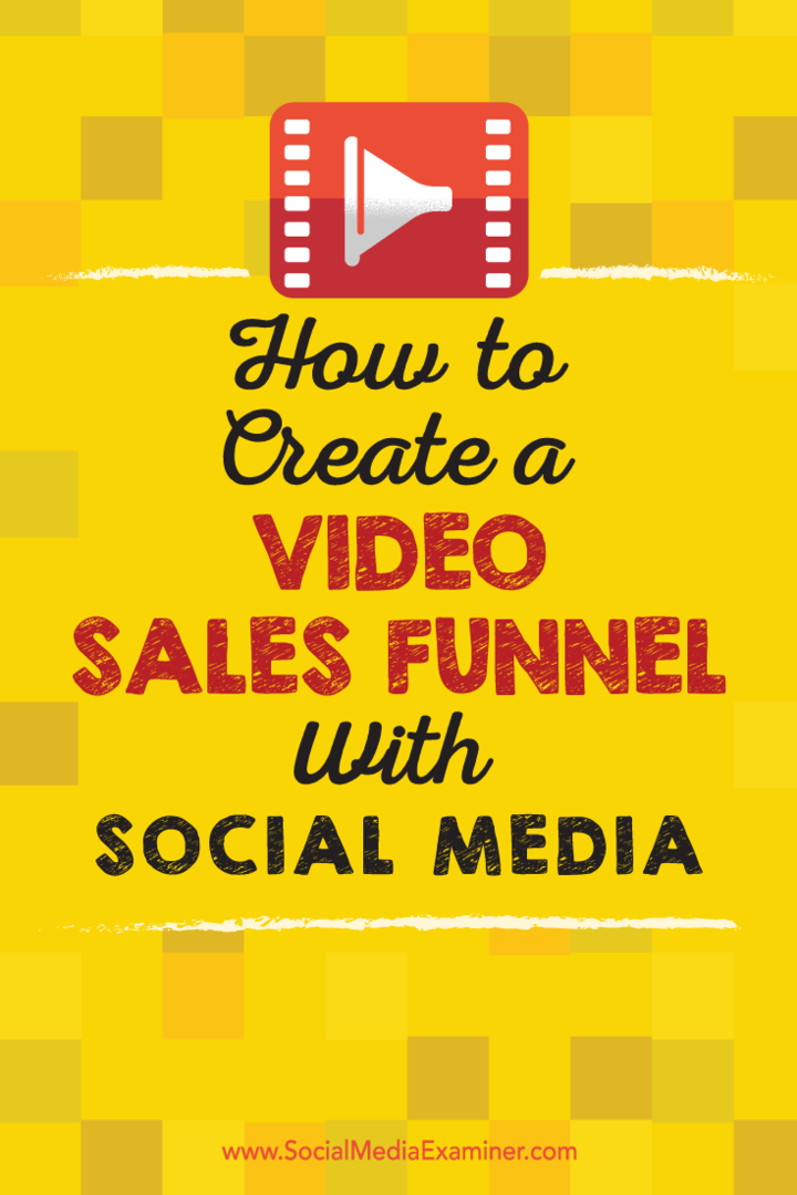 Kaip sukurti vaizdo įrašų pardavimo kanalą naudojant socialinę žiniasklaidą: socialinės žiniasklaidos ekspertas
