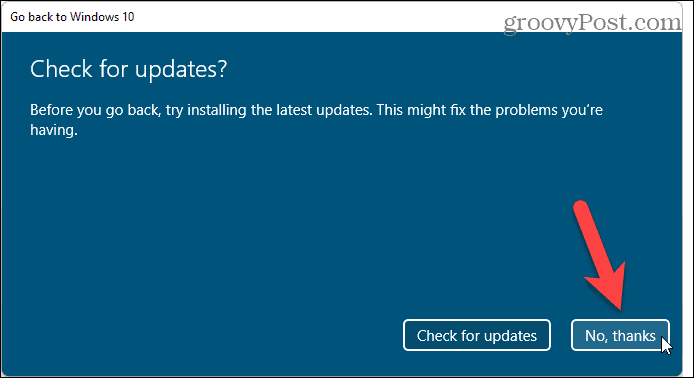 Grįždami iš „Windows 11“ į „Windows 10“ pasirinkite, kad nebūtų tikrinami naujiniai