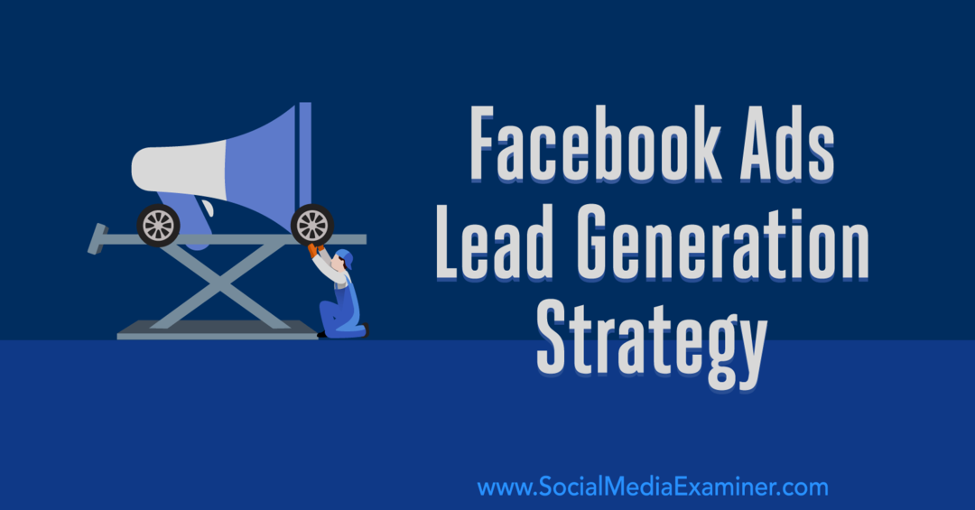 „Facebook“ skelbimų lyderio generavimo strategija: sistemos, kuri veikia Emily Hirsh, kūrimas socialinės žiniasklaidos eksperte.
