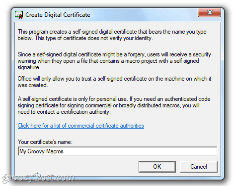 Sukurkite savarankiškai pasirašytą skaitmeninį sertifikatą „Office 2010“