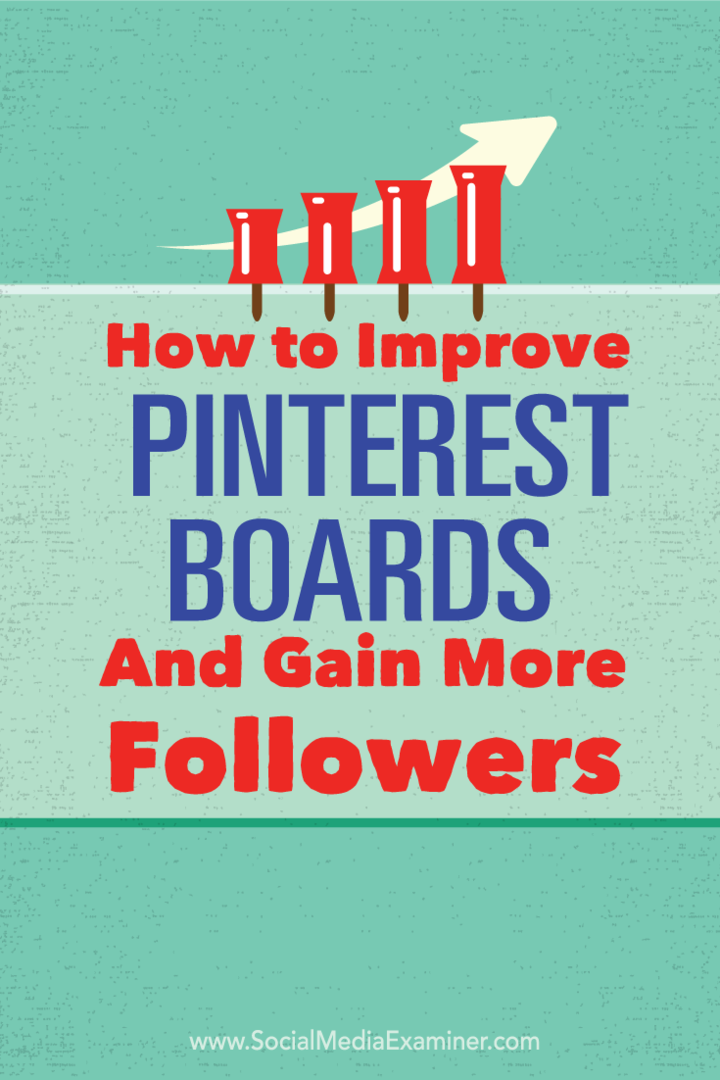 Kaip patobulinti „Pinterest“ lentas ir gauti daugiau sekėjų: socialinės žiniasklaidos ekspertas