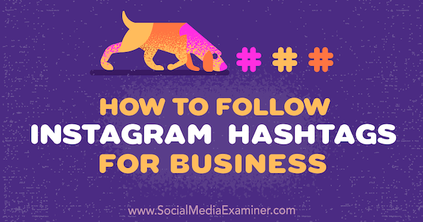 Kaip sekti „Instagram“ „Hashtags“ verslui Jennas Hermanas socialinės žiniasklaidos eksperte.