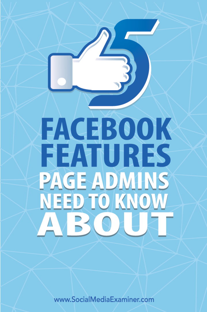 penkios „Facebook“ funkcijos puslapio administratoriams