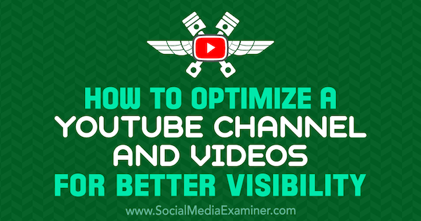 Kaip optimizuoti „YouTube“ kanalą ir vaizdo įrašus, kad Jeremy Vestas geriau matytųsi socialinės žiniasklaidos eksperte.