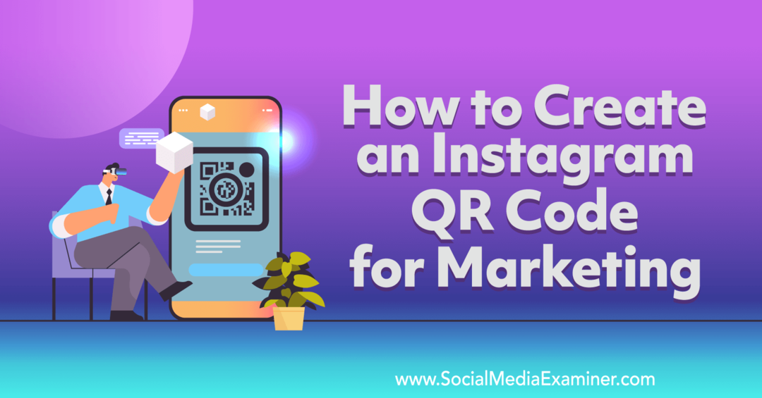 Kaip sukurti „Instagram“ QR kodą rinkodaros ir socialinės žiniasklaidos tyrėjui