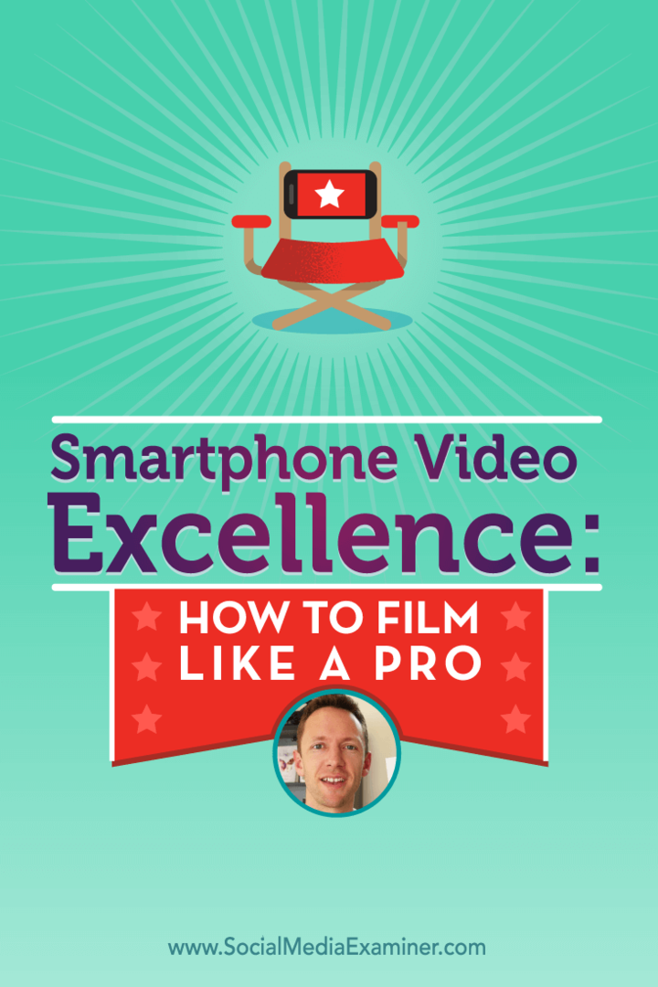 Išmaniųjų telefonų vaizdo įrašų kokybė: kaip filmuotis kaip profesionalui: socialinės žiniasklaidos ekspertas