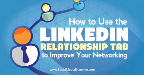 naudoti „linkedin“ santykių skirtuką