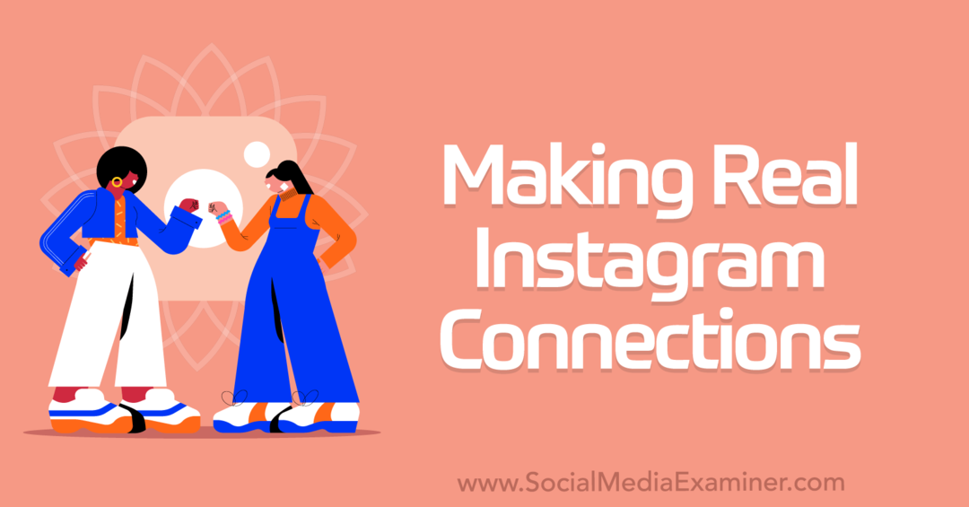 Tikrų „Instagram“ ryšių užmezgimas: socialinės žiniasklaidos ekspertas