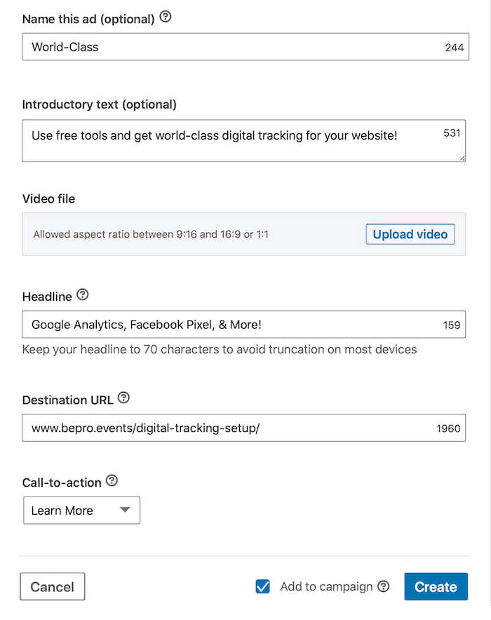 Išsami „linkedin“ skelbimo informacija, įskaitant pavadinimą, įvadinį tekstą, vaizdo įrašo failą, antraštę, URL ir raginimą veikti, taip pat pažymėtas mygtukas Pridėti prie kampanijos