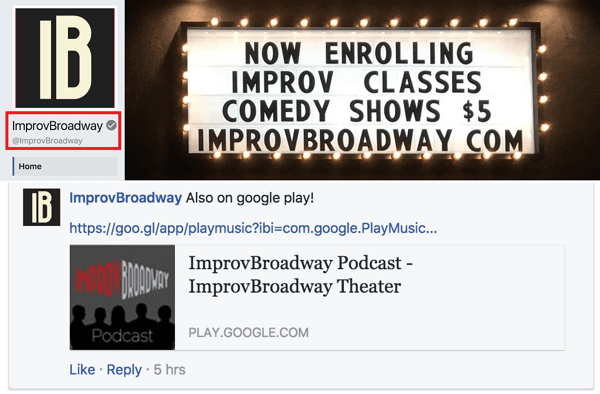 Atkreipkite dėmesį, kad „ImprovBroadway“ „Facebook“ puslapyje viršuje šalia jo pavadinimo yra pilka varnelė; tačiau įrašuose ar komentaruose jis nėra rodomas šalia vardo.