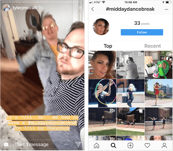 Taileris Dž. McCallas paskelbia „Instagram Story“ vaizdo įrašą, kuriame jis parodo šokantį su užrašu „It's 7/11. Taigi @beyonce turėjome surengti # middaydancebreak iki 11/11 “. Dešinėje rodomas „Instagram“ hashtag puslapis, skirtas #middaydancebreak, nerodo visų Tylerio įrašų su šia grotažyme, o jo kontekstas yra sumaišytas su įrašais iš kitų „Instagram“ vartotojų, kurie taip pat naudojosi grotelėmis.