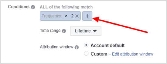 Spustelėkite mygtuką +, kad nustatytumėte antrą „Facebook“ automatinės taisyklės sąlygą