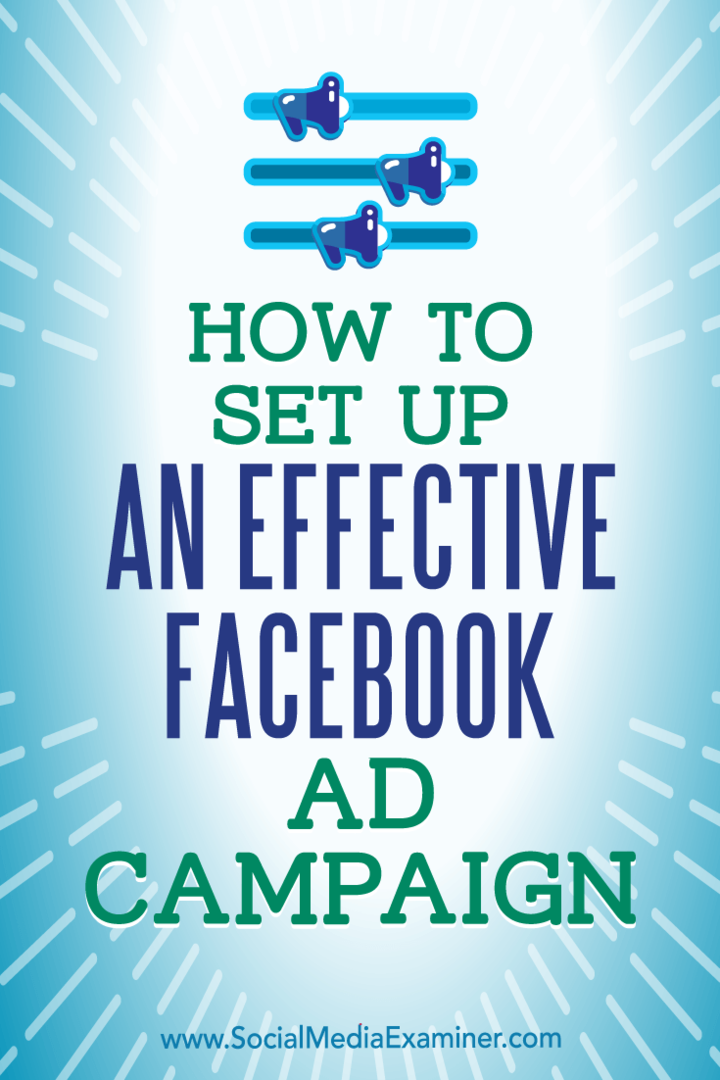 Kaip sukurti efektyvią „Facebook“ reklamos kampaniją: socialinės žiniasklaidos ekspertas