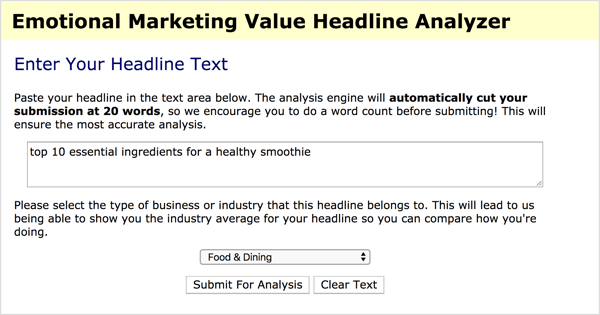 Norėdami rasti žodžių ir frazių, sukeliančių emocinį atsaką, naudokite tokį įrankį kaip „Advanced Marketing Institute“ nemokamas „Headline Analyzer“.