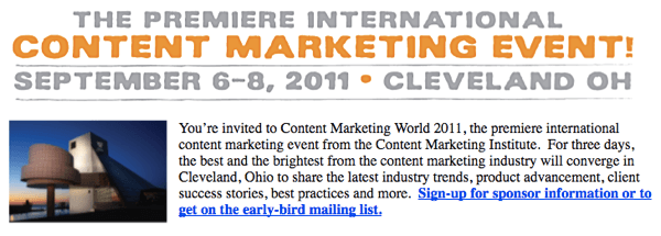 „Content Marketing World 2011“ įkvėpė Mike'ą sukurti tiesioginę konferenciją.