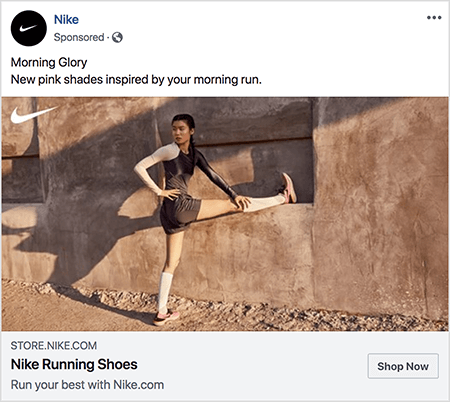 Tai „Nike“ bėgimo batų „Facebook“ skelbimas. Skelbimo tekste sakoma „Ryto šlovė“, o kitoje eilutėje - „Nauji rausvi atspalviai, įkvėpti ryto bėgimo“. Skelbimo nuotraukoje Azijos moteris tiesiasi ištiesusi viena koja tiesiai, o pėda - ant atbrailos, o kita - ant žemės. Viršutinė jos pusė sukasi į šoną. Ji dėvi rožinius „Nike“ bėgimo batelius, baltas kelio kojines, tamsiai pilkus bėgimo šortus ir tanko viršų. Jos plaukai yra ištraukti. Ji eina purvo keliu priešais tinką ar žemę atrodantį pastatą. Talia Wolf sako, kad „Nike“ yra puikus prekės ženklo, naudojančio emocijas reklamoje, pavyzdys.