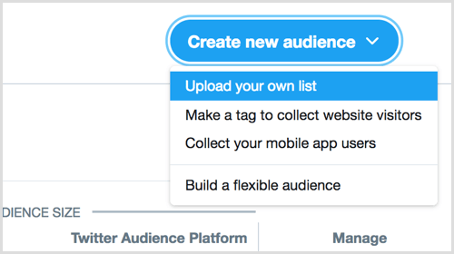 įkelkite savo sąrašą, kad sukurtumėte naują auditoriją per „Twitter Ads“