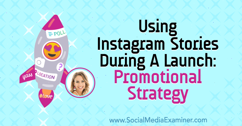 „Instagram“ istorijų naudojimas paleidimo metu: reklaminė strategija su Alexo Beadono įžvalgomis socialinės žiniasklaidos rinkodaros tinklalaidėje.