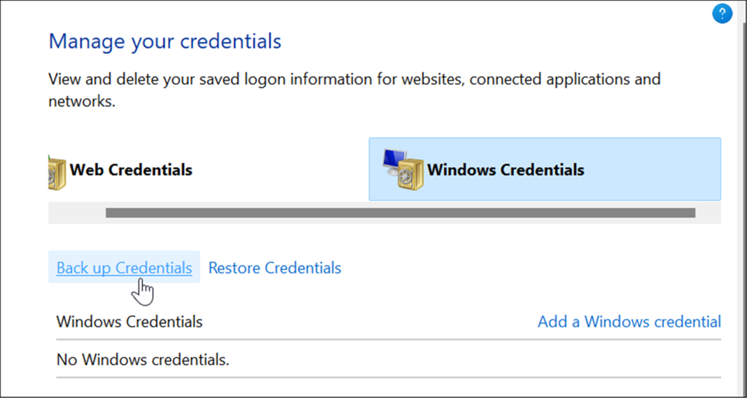 atsarginės kopijos naudojimas kredencialų tvarkytuvėje Windows 11