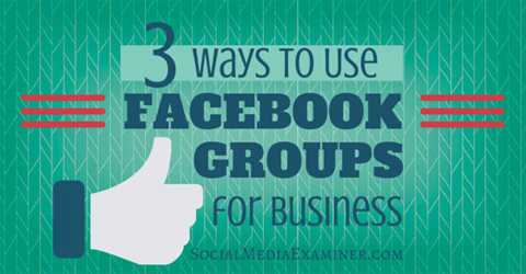 naudokitės „Facebook“ grupėmis verslui