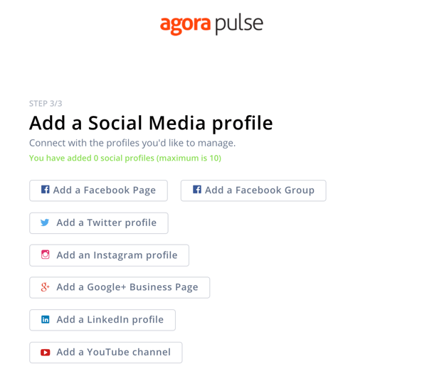 Kaip naudoti „Agorapulse“ socialinės žiniasklaidos klausymui, 1 žingsnis pridėkite socialinį profilį.
