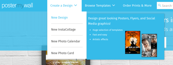 Pasirinkite Sukurti dizainą> Naujas dizainas, jei norite sukurti grafiką naudodami „PosterMyWall“.