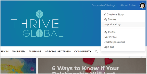 „Thrive Global“ galite sukurti profilį ir pateikti savo įrašus per jų specialų portalą.