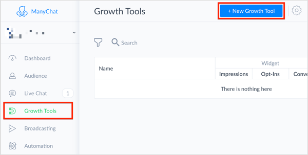 „ManyChat“ kairėje pasirinkite „Augimo įrankiai“ ir viršuje dešinėje spustelėkite mygtuką „Naujas augimo įrankis“.