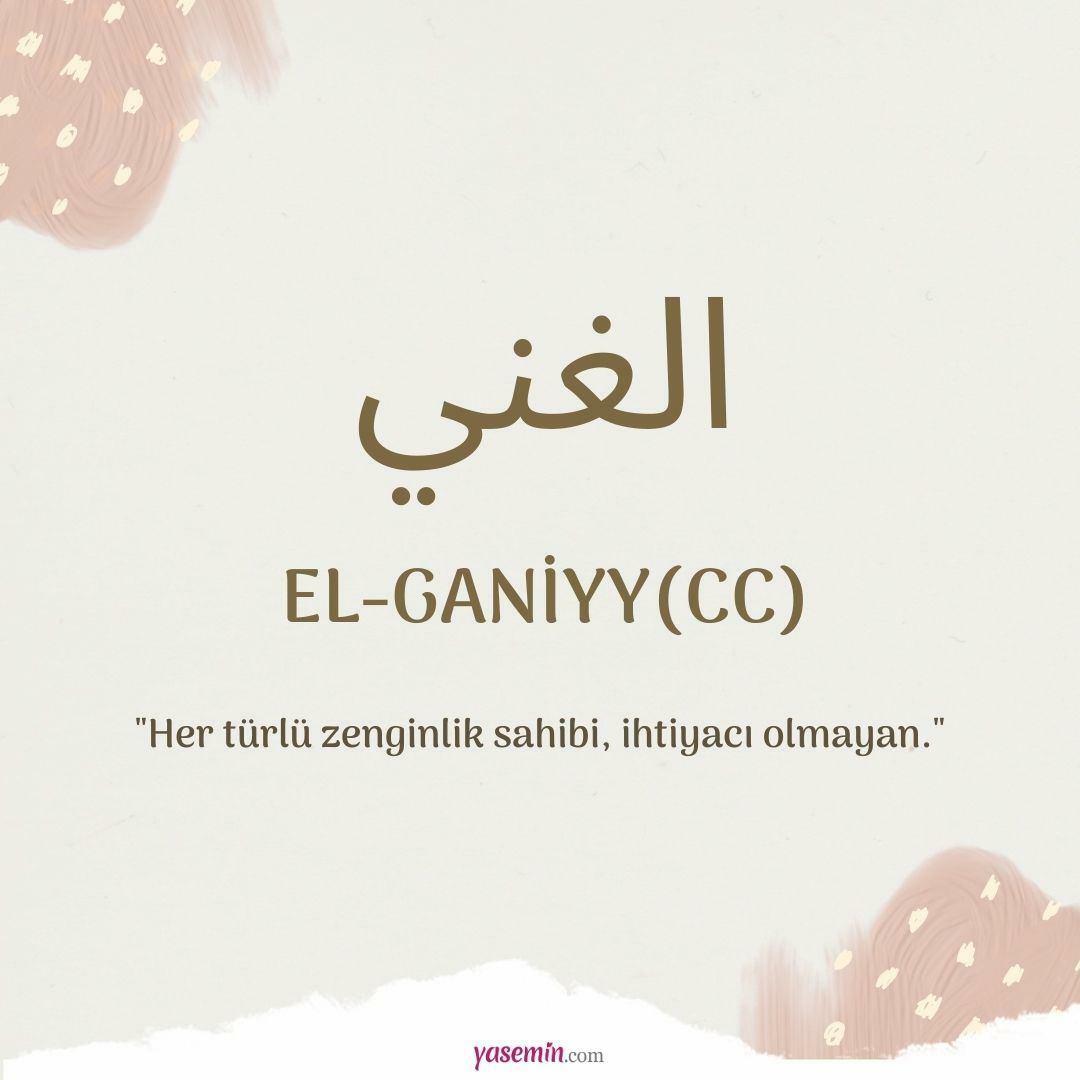Ką reiškia Al-Ganiyy (c.c)?