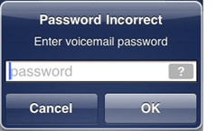 „iPhone“ klaida „Žinutė„ Neteisingas slaptažodžio įvedimas balso pašto slaptažodis “
