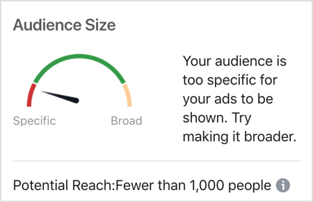 „Facebook“ auditorijos dydžio pranešimas: auditorija yra per daug konkreti, kad jūsų skelbimai būtų rodomi.