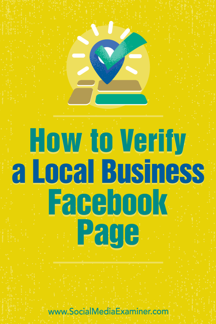 Kaip patikrinti vietinio verslo „Facebook“ puslapį: socialinės žiniasklaidos ekspertas