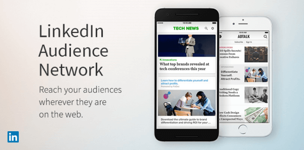 „LinkedIn“ išplečia naują „LinkedIn“ auditorijos tinklą.