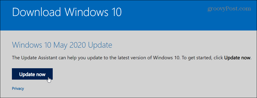 Kaip atnaujinti „Windows“ iki 2020 m. Gegužės 10 d. Naujinimas naudojant naujinimo padėjėją