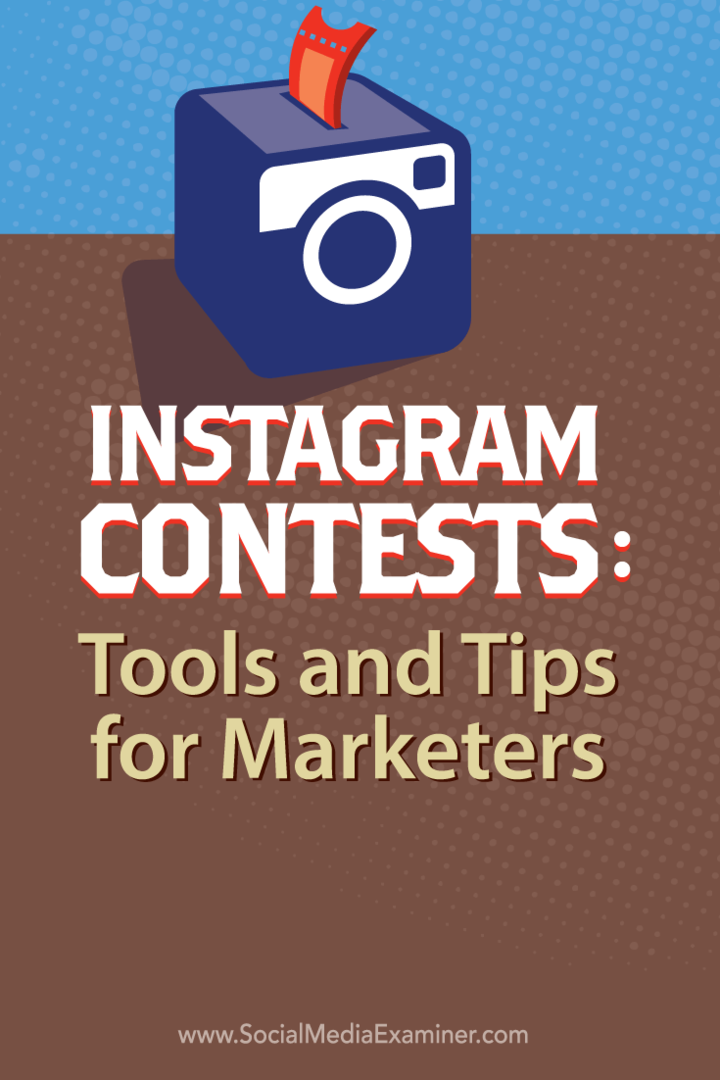 „Instagram“ konkursai: rinkodaros įrankiai ir patarimai: socialinės žiniasklaidos ekspertas