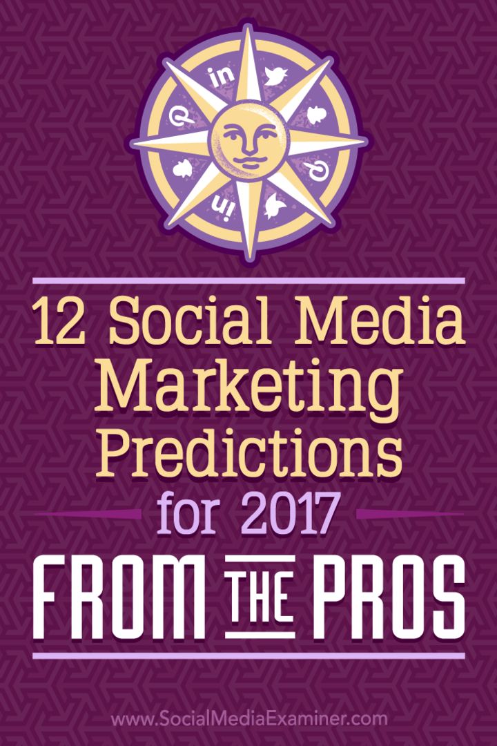 12 socialinės žiniasklaidos rinkodaros prognozių 2017 m. Jenkinsas socialinių tinklų eksperte.