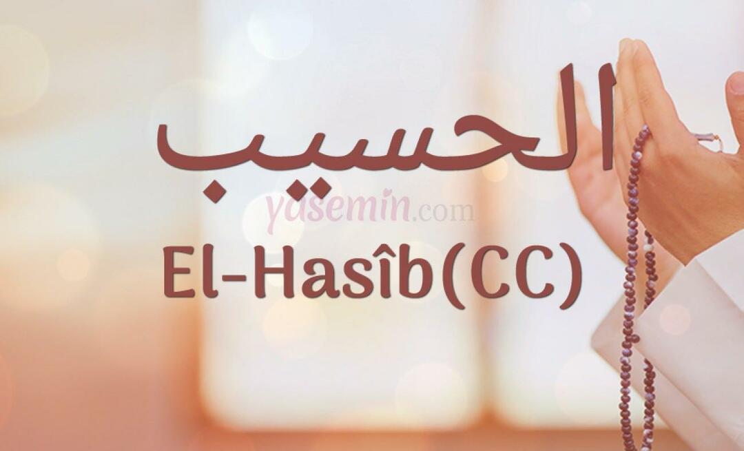 Ką reiškia al-Hasib (c.c)? Kokios yra vardo Al-Hasib dorybės? Esmaulis Husna Al-Hasibas...