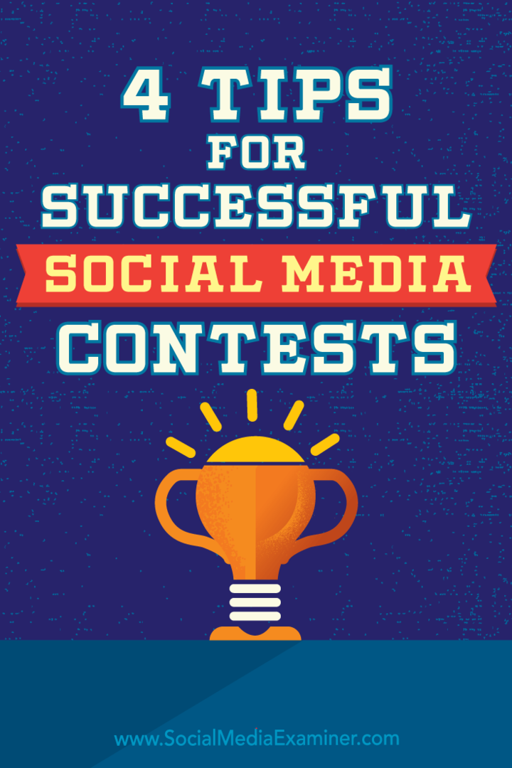 4 patarimai sėkmingiems socialinės žiniasklaidos konkursams: socialinės žiniasklaidos ekspertas
