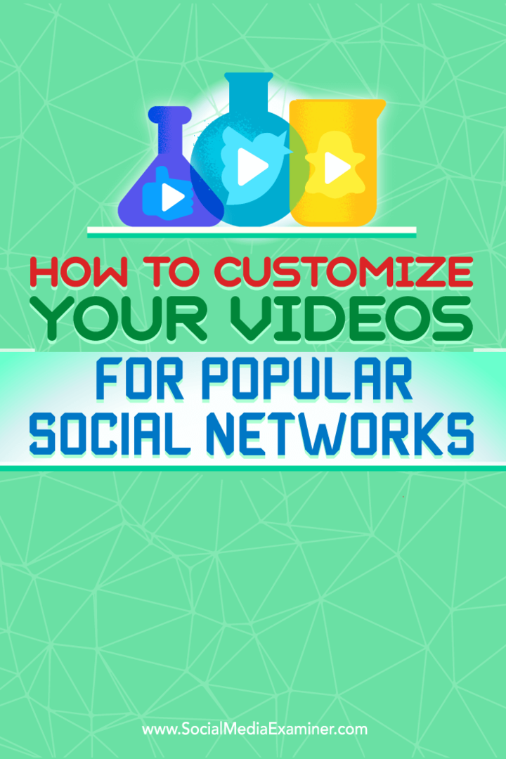 Patarimai, kaip pritaikyti vaizdo įrašus, kad jie būtų geresni socialiniuose tinkluose.