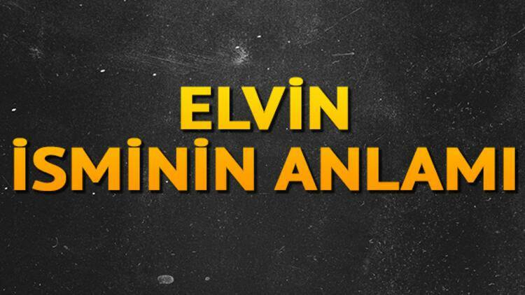 Ką reiškia Elvinas, ką reiškia vardas Elvinas?