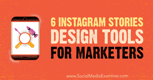 6 „Caitlin Hughes“ „Instagram Stories“ dizaino įrankiai rinkodaros specialistams socialinių tinklų eksperte.