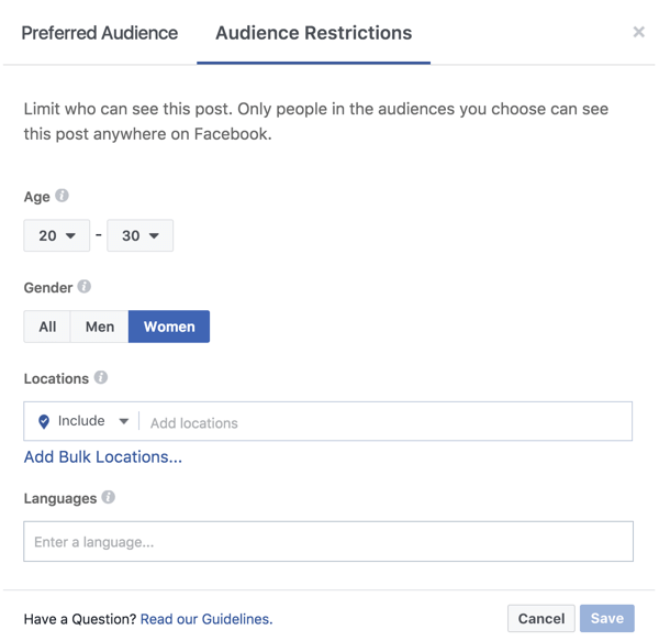 Skirtuke Auditorijos apribojimai apribokite „Facebook“ įrašo matomumą pagal amžių, lytį, vietą, kalbą ir kt.