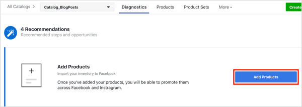 Spustelėkite mygtuką Pridėti produktus, kad pridėtumėte produktų prie „Facebook“ katalogo.