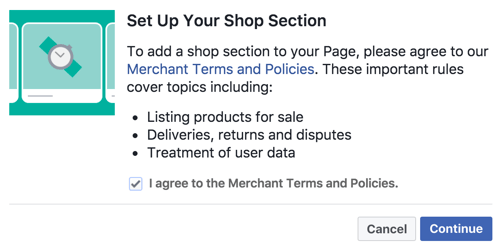 Jei norite nustatyti „Facebook“ parduotuvės skyrių, sutikite su prekybininkų sąlygomis ir politika.