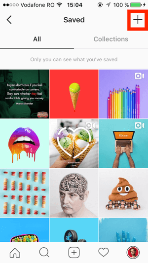 Viršutiniame dešiniajame „Instagram Saved“ ekrano kampe palieskite „+“ ženklą.