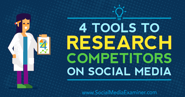 4 Priemonės konkurentų tyrimams socialinėje žiniasklaidoje: socialinės žiniasklaidos ekspertas
