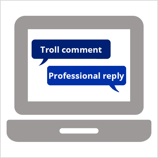 Į trolių komentarus atsakykite vienu profesionaliu atsakymu. Iliustracijoje pavaizduotas pilkas nešiojamas kompiuteris, atidarytas ekrane, su tamsiai mėlynu kalbos burbuliuku, kuriame sakoma „Troll“ komentaras, ir karališkai mėlynu kalbos burbuliuku, kuriame parašyta „Professional Reply“.