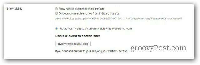 „WordPress Com“ padaro tinklaraštį privačiu pakviesti vartotojus