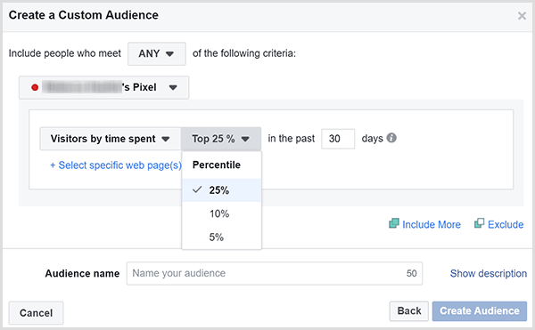 Dialogo lange „Sukurkite pasirinktinę auditoriją“ „Facebook“ yra skelbimų taikymo galimybės klientams, kurie praleido daugiausia laiko jūsų svetainėje.