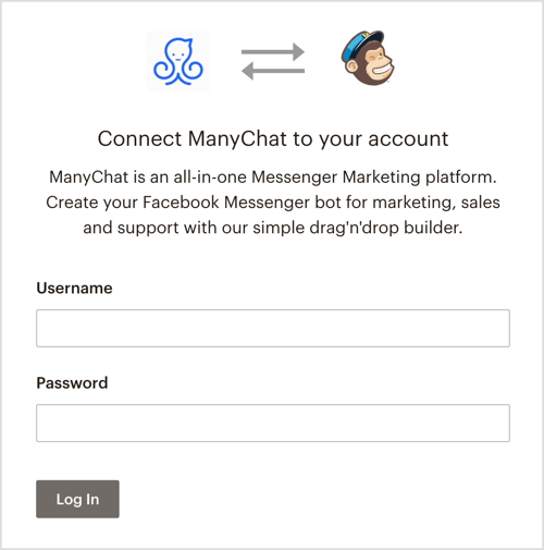 Prisijunkite prie „MailChimp“ paskyros per „ManyChat“.